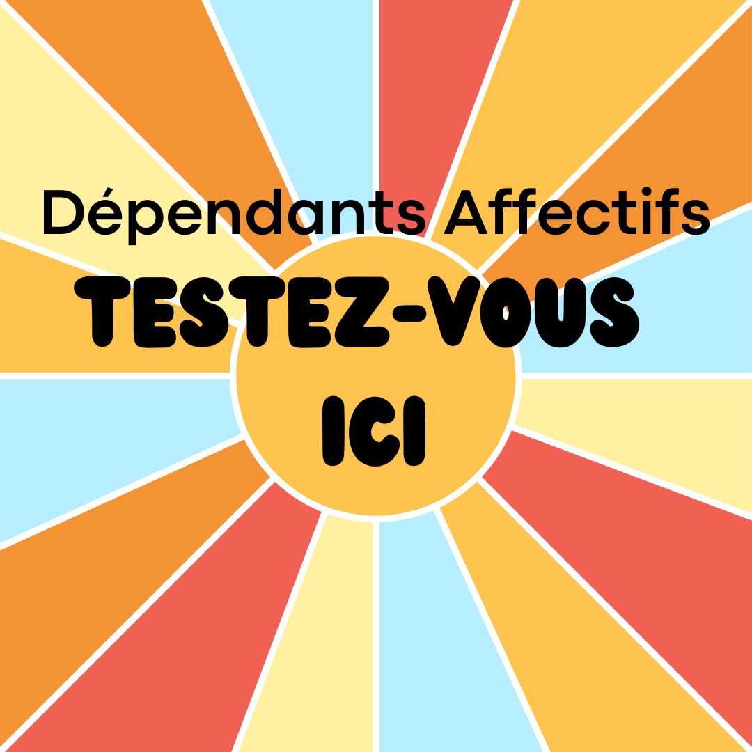 DEPENDANCE AFFECTIVE TEST